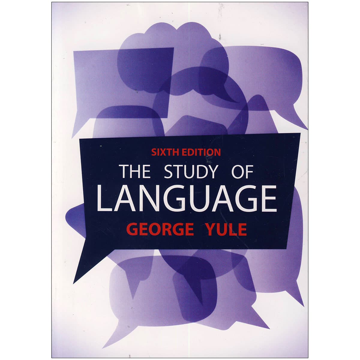 The Study of Language (6th Edition)