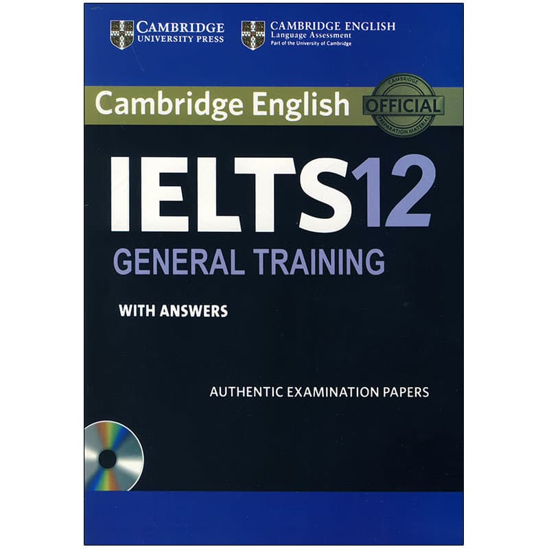 Cambridge IELTS 12 General Training