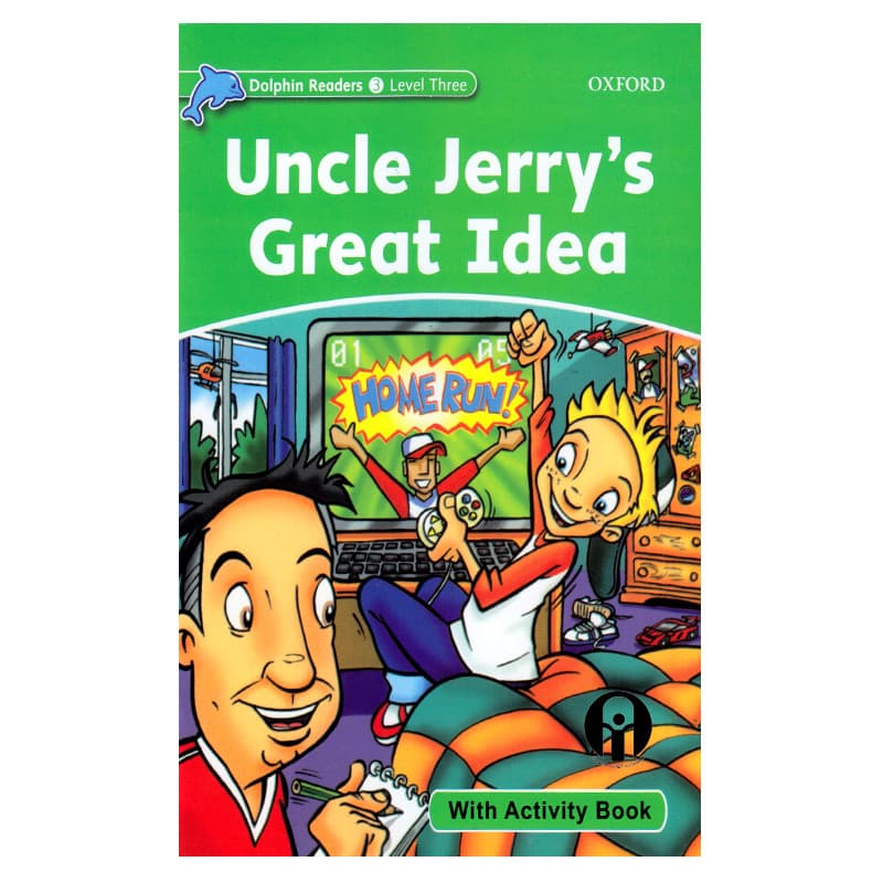 Dolphin Readers 3- Uncle Jerry’s Great Idea