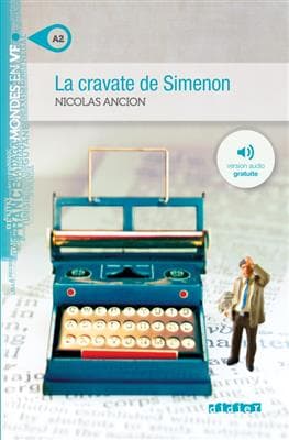 کتاب فرانسه La cravate de Simenon – Niv. A2 – Livre + MP3s