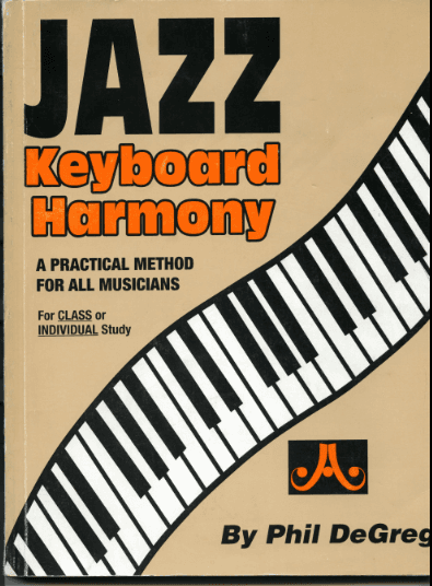Phil DeGreg – Jazz Keyboard Harmony