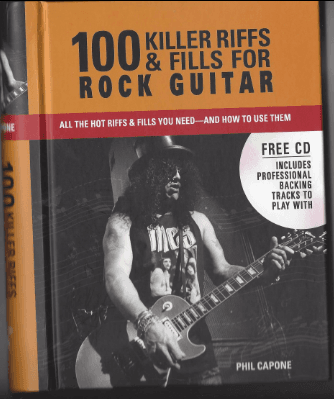 Phil Capone – 100 Killer Riffs and Fills for Rock Guitar