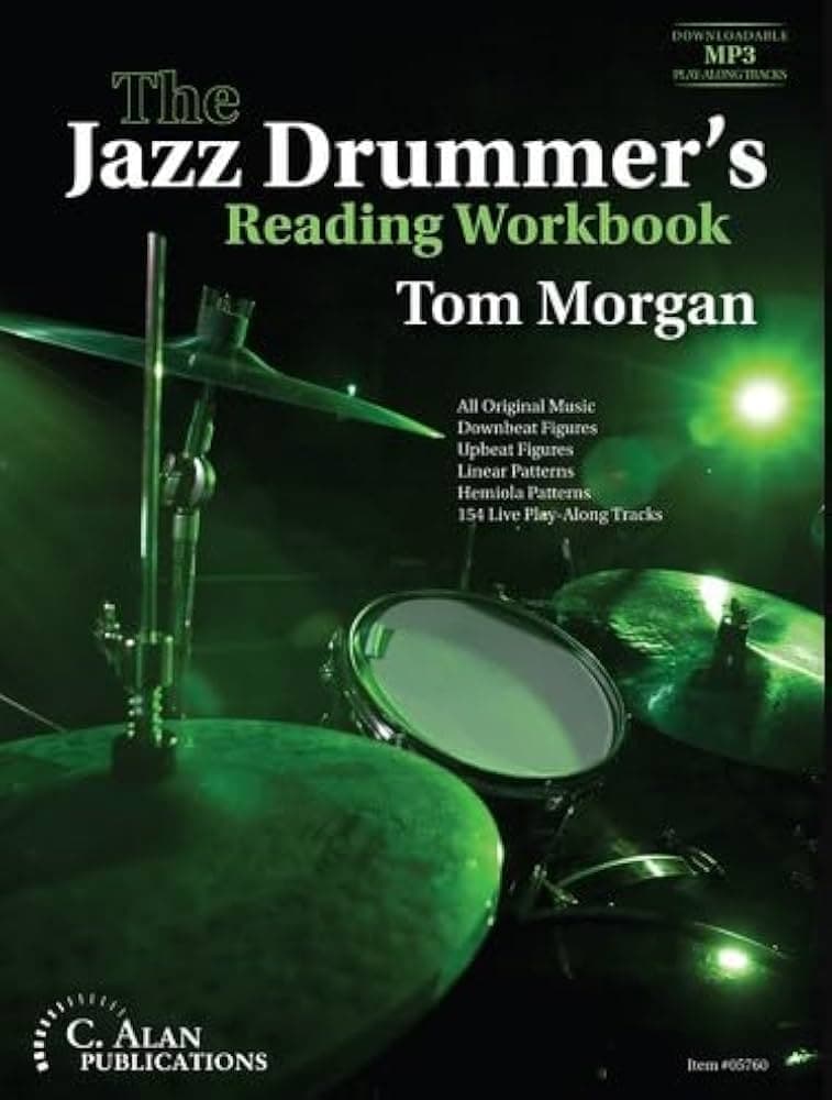 Tom Morgan – The Jazz Drummer’s Reading Workbook