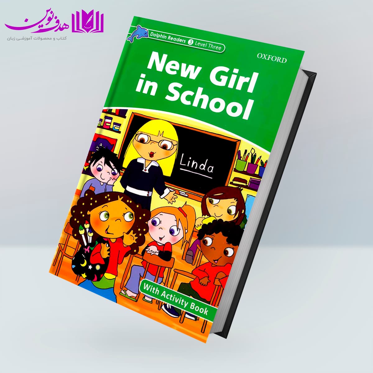 کتاب Dolphin Readers 3: New Girl in School