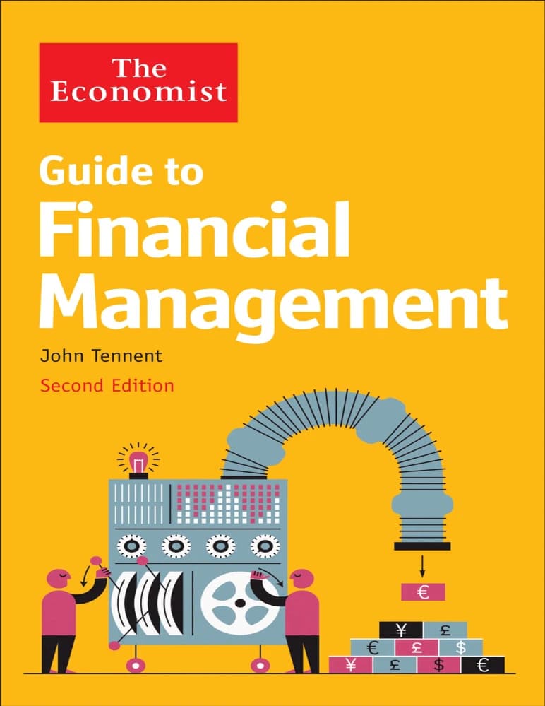 کتاب The Economist Guide to Financial Management (راهنمای اکونومیست برای مدیریت مالی) نسخه انگلیسی PDF