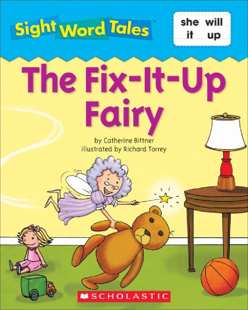 کتاب The Fix-It-Up: Scholastic Sight Word Tales (تعمیرش کن: داستان‌های کلمات دیداری اسکولاستیک) نسخه انگلیسی PDF