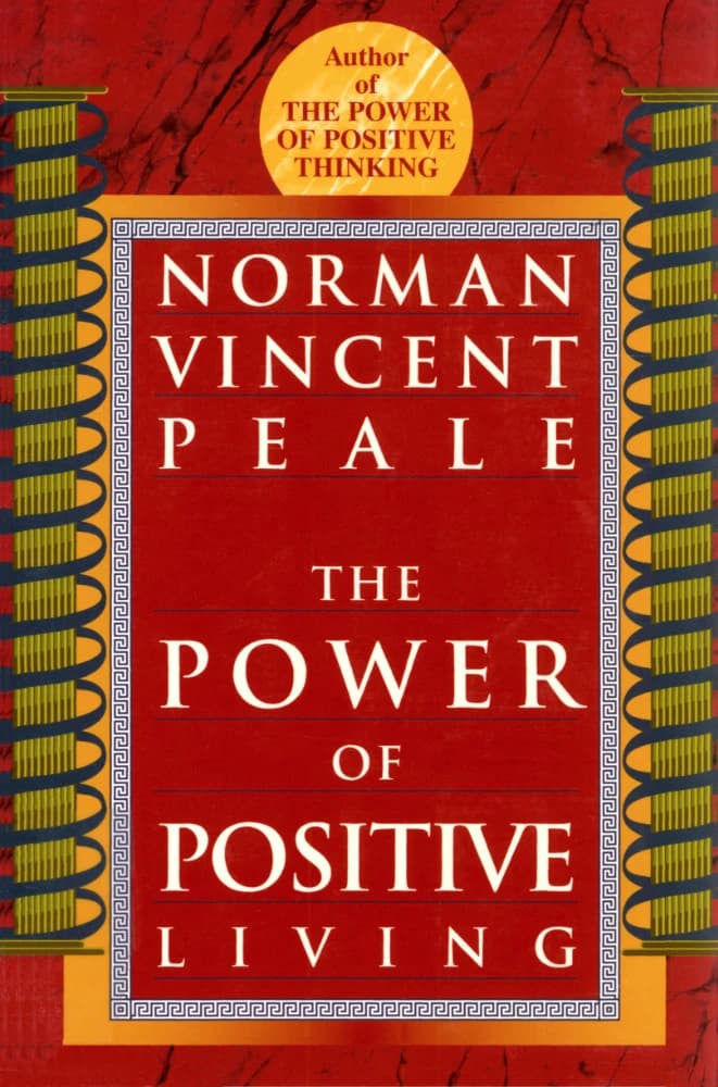 کتاب The Power of Positive Thinking (قدرت تفکر مثبت) نسخه انگلیسی PDF | Norman Vincent Peale