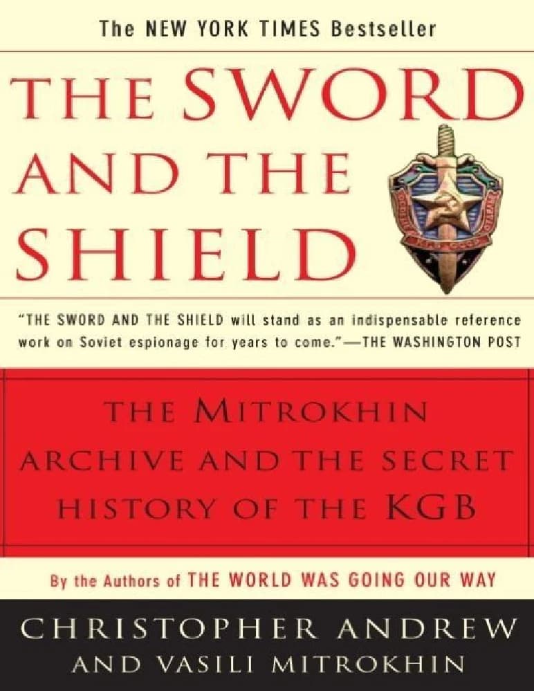 کتاب The Sword and the Shield: The Mitrokhin Archive and the Secret History of the KGB (شمشیر و سپر: آرشیو میتروخین و تاریخ مخفی KGB) نسخه انگلیسی PDF