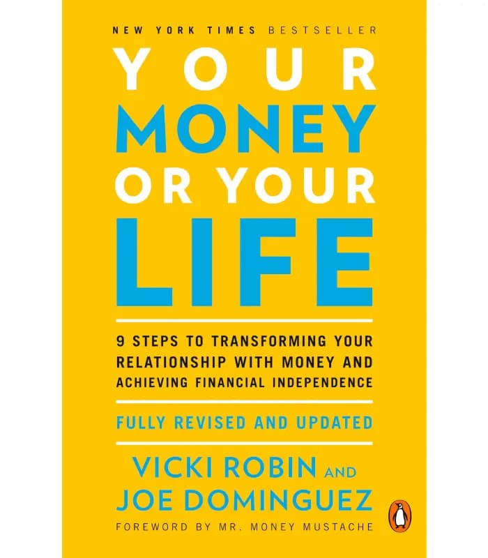 کتاب پول یا زندگی شما (Your Money or Your Life) اثر ویکی رابین و جو دومینگز – نسخه انگلیسی PDF
