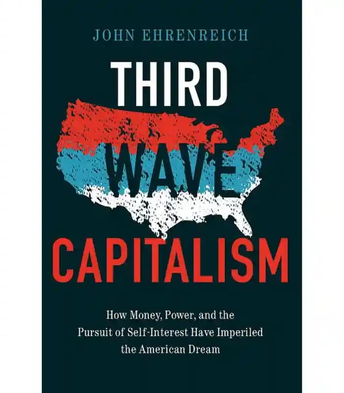 کتاب Third Wave Capitalism (سرمایه داری موج سوم) اثر جان ارنرایش – نسخه انگلیسی PDF