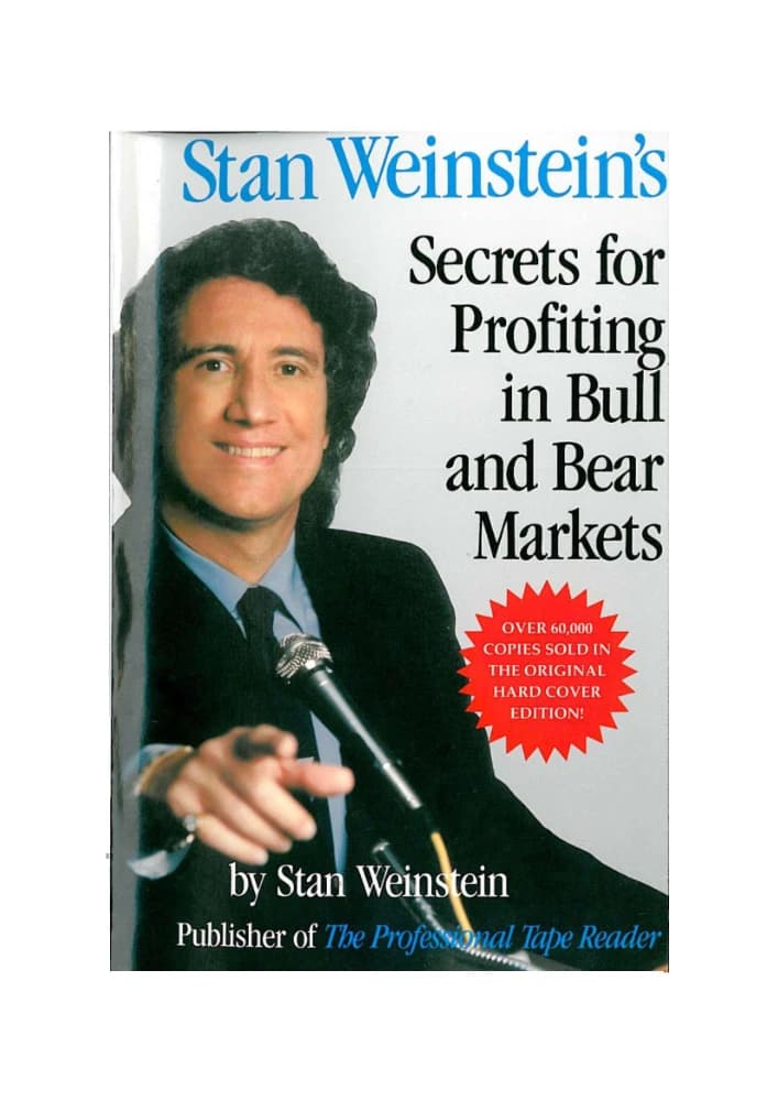 کتاب Stan Weinstein’s Secrets for Profiting in Bull and Bear Markets (رازهای سودآوری در بازارهای صعودی و نزولی) نسخه انگلیسی PDF | Stan Weinstein