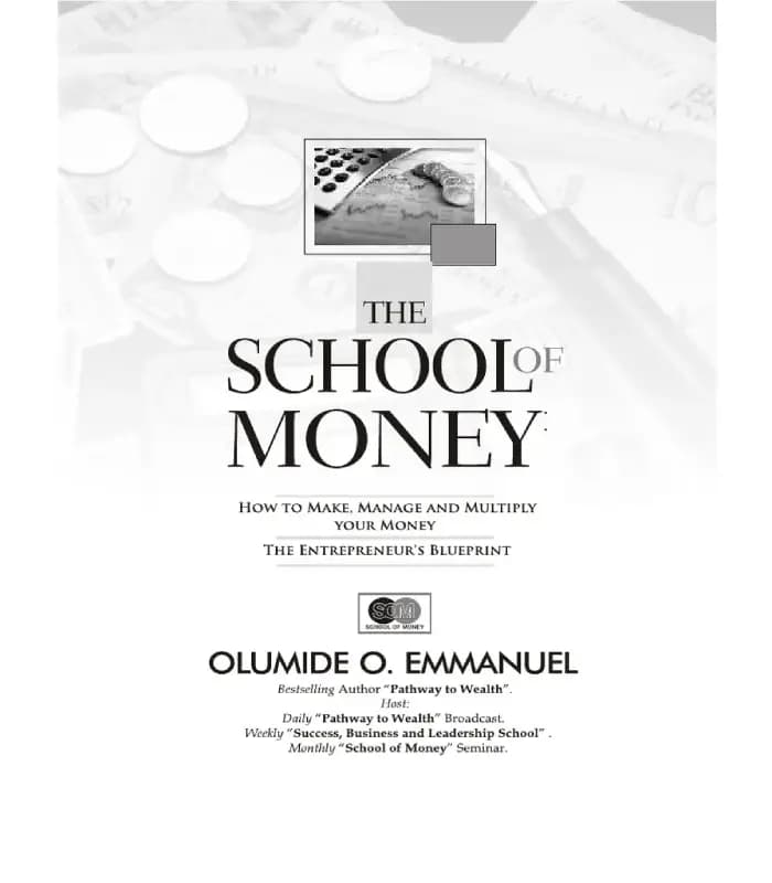 کتاب The School of Money (مدرسه پول) اثر اولامید امانوئل – نسخه انگلیسی PDF