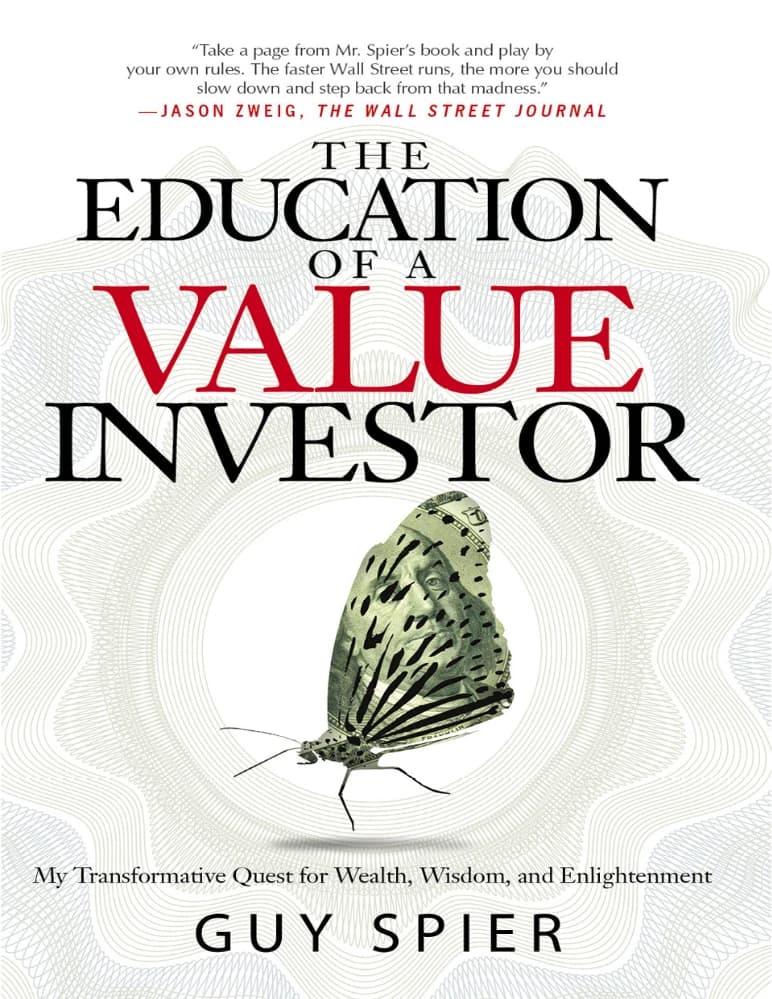 کتاب The Education of a Value Investor (آموزش یک سرمایه‌گذار ارزشی) نسخه انگلیسی PDF | Guy Spier