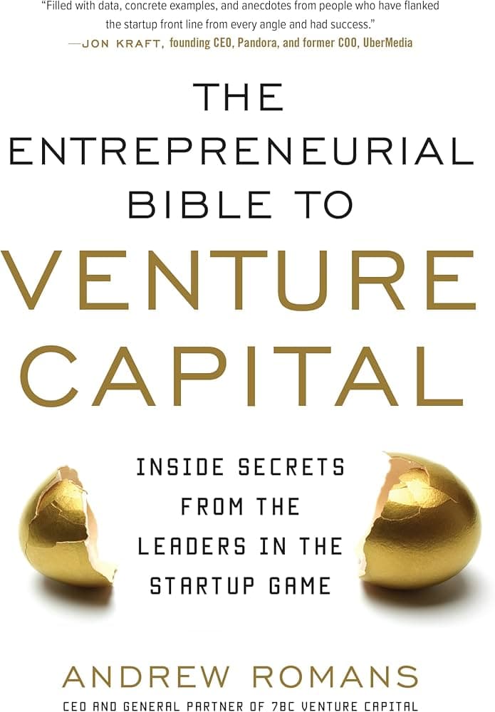 کتاب The Entrepreneurial Bible to Venture Capital (انجیل کارآفرینی برای سرمایهگذاری خطرپذیر) نسخه انگلیسی PDF — تصویر ۲