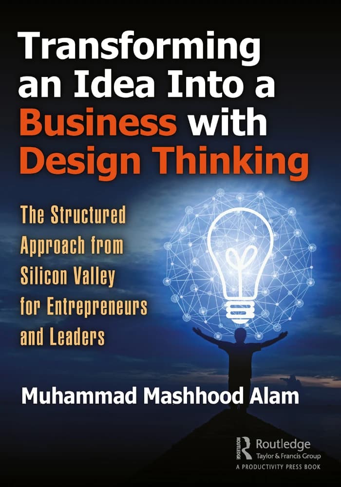 کتاب Transforming an Idea Into a Business with Design Thinking (تبدیل یک ایده به کسب‌وکار با تفکر طراحی) نسخه انگلیسی PDF | Muhammad