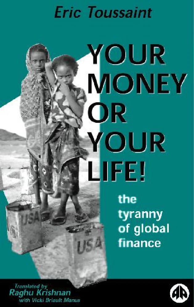 کتاب Your Money or Your Life!: The Tyranny of Global (پول شما یا زندگی شما: استبداد جهانی) نسخه انگلیسی PDF