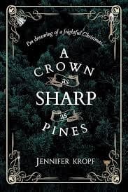 A Crown as Sharp as Pines (The Winter Souls 3)