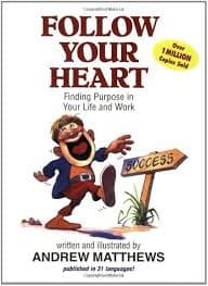 Follow Your Heart