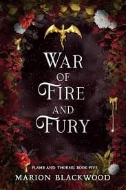 War of Fire and Fury (Flame and Thorns 5)