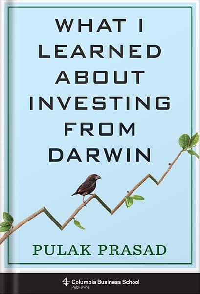 دانلود کتاب What I Learned About Investing from Darwin by Pulak Prasad