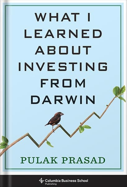 دانلود کتاب What I Learned About Investing from Darwin by Pulak Prasad — تصویر ۲