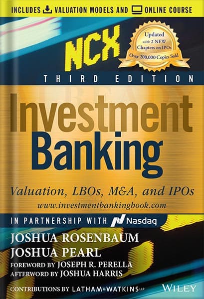 دانلود کتاب Investment Banking: Valuation, LBOs, M&A, and IPOs (Book + Valuation Models) (Wiley Finance) 3rd Edition, by Joshua Rosenbaum