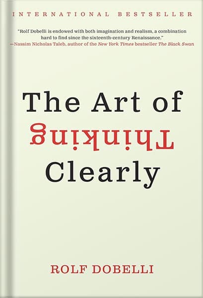 دانلود کتاب The Art of Thinking Clearly by Rolf Dobelli