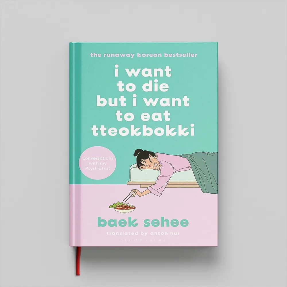 کتاب I Want to Die but I Want to Eat Tteokbokki جلد سخت (HARDCOVER)