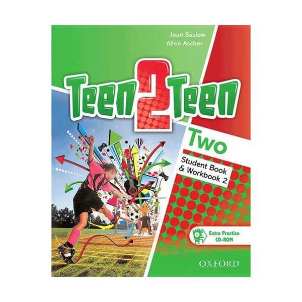 کتاب Teen 2 Teen 2 اثر Joan Saslow And Allen Ascher انتشارات oxford کد M21509
