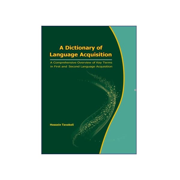 A Dictionary of Language Acquisition