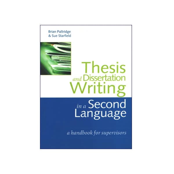 Thesis and Dissertation Writing in a Second Language