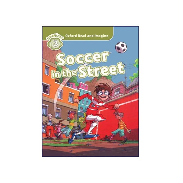 Oxford Read and Imagine 3 Soccer in the Street — تصویر ۲
