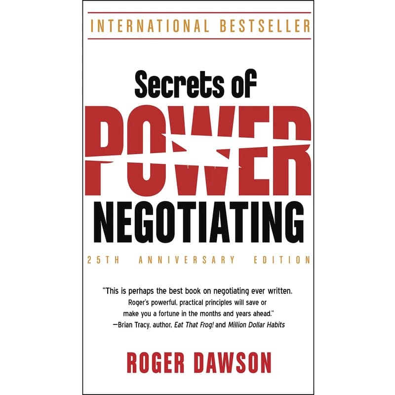 کتاب Secrets of Power Negotiating, 25th Anniversary Edition اثر Roger Dawson انتشارات Career Press کد m21101 — تصویر ۲