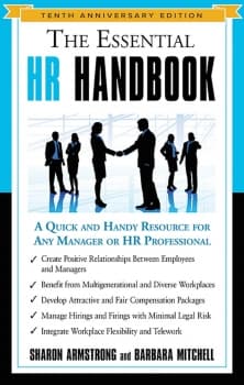 کتاب The Essential HR Handbook, 10th Anniversary Edition: A Quick and Handy Resource for Any Manager or HR Professional (The Essential Handbook) — تصویر ۲