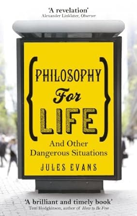 کتاب Philosophy for Life: And other dangerous situations — تصویر ۲