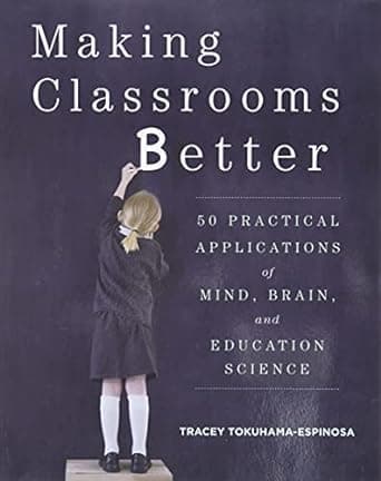 کتاب Making Classrooms Better: 50 Practical Applications of Mind, Brain, and Education Science 1st Edition — تصویر ۲
