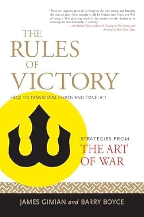 کتاب The Rules of Victory: How to Transform Chaos and Conflict–Strategies from The Art of War