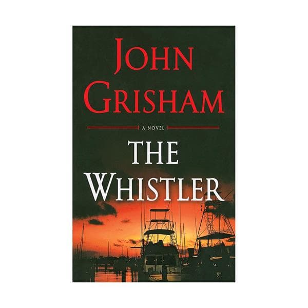 The Whistler – John Grisham