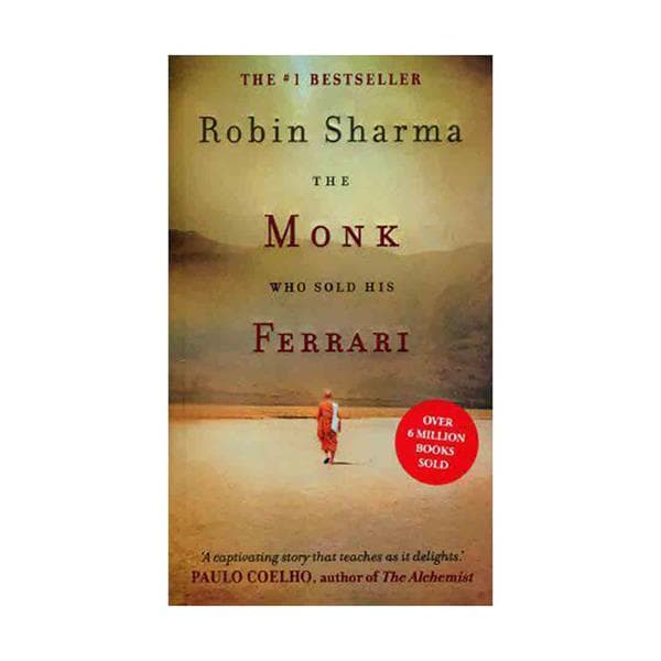 The Monk Who Sold His Ferrari – Robin S. Sharma
