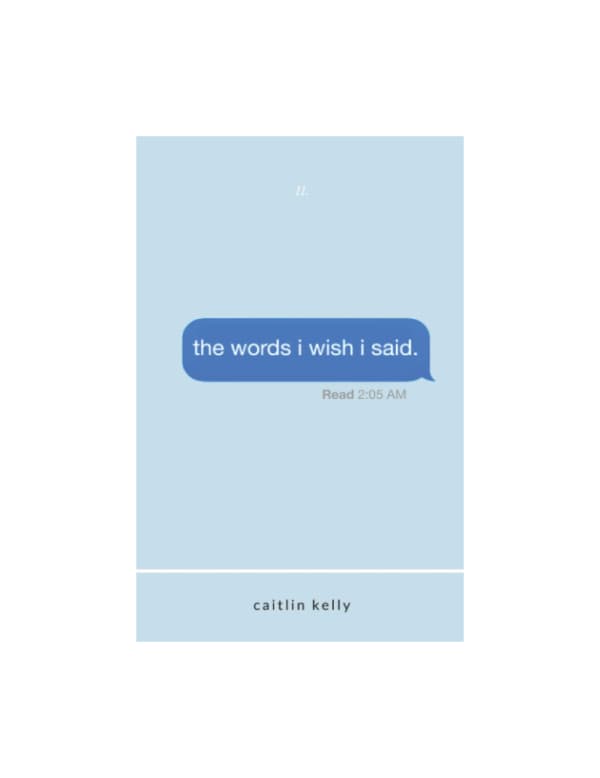 The Words I Wish I Said – Caitlin Kelly