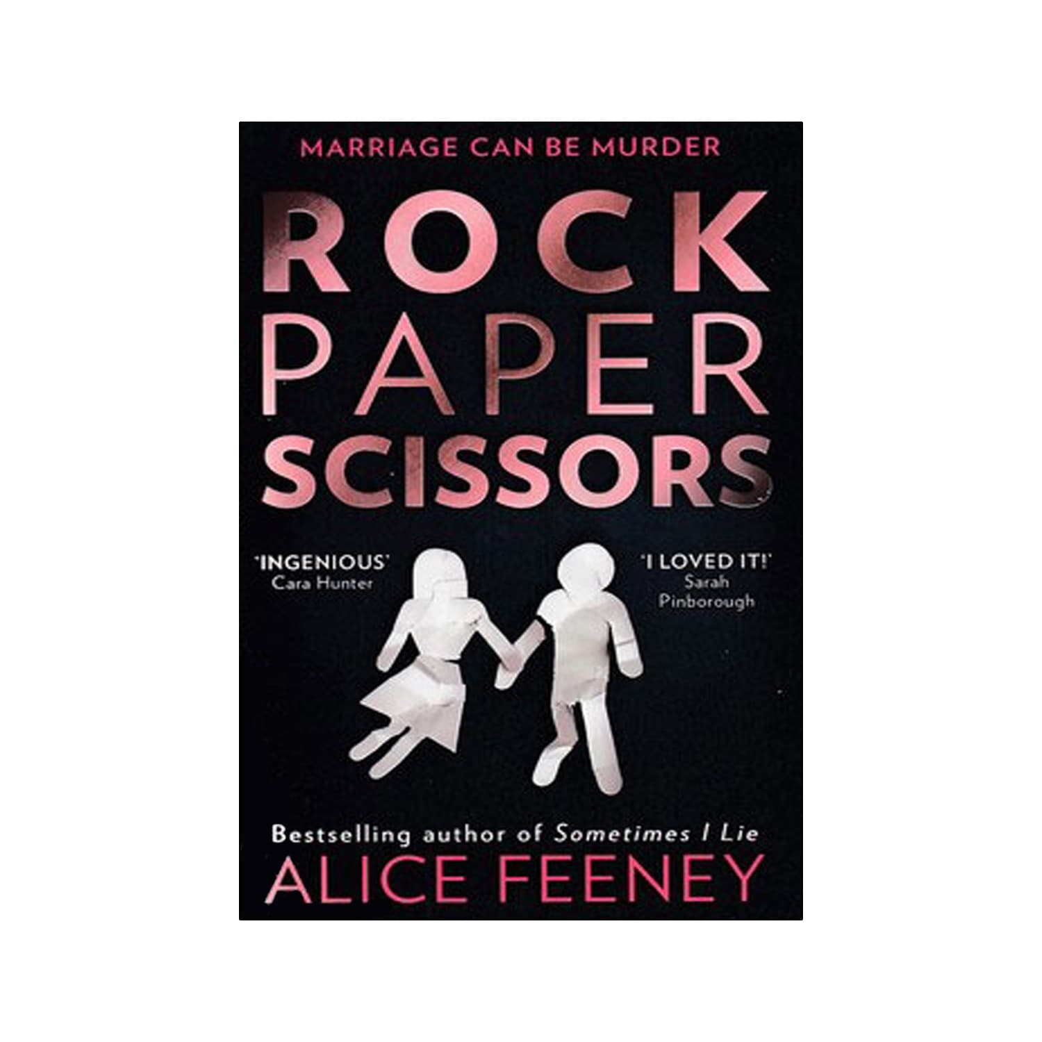 Rock Paper Scissors – Alice Feeney