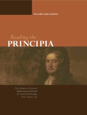 دانلود کتاب Reading the Principia: The Debate on Newton’s Mathematical Methods for Natural Philosophy from 1687 to 1736