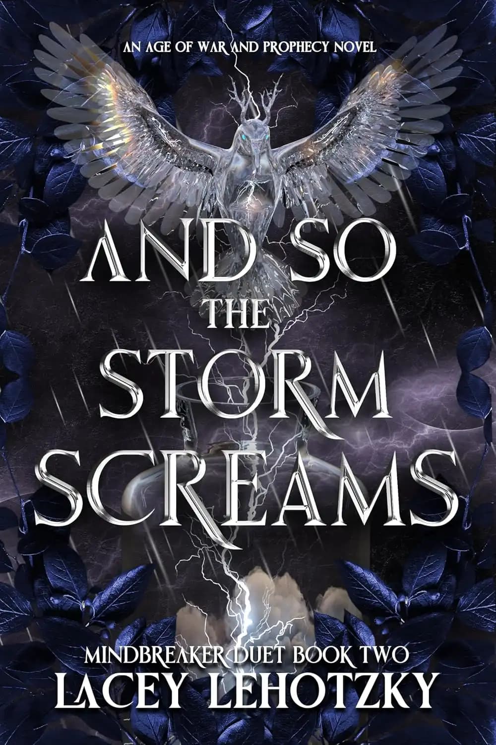 کتاب و اینگونه طوفان فریاد میزند: پیشگویی ذهنشکن 2 (And So The Storm Screams: Mindbreaker Prophecy 2) نسخه انگلیسی PDF | لیسی لهوتزکی — تصویر ۲