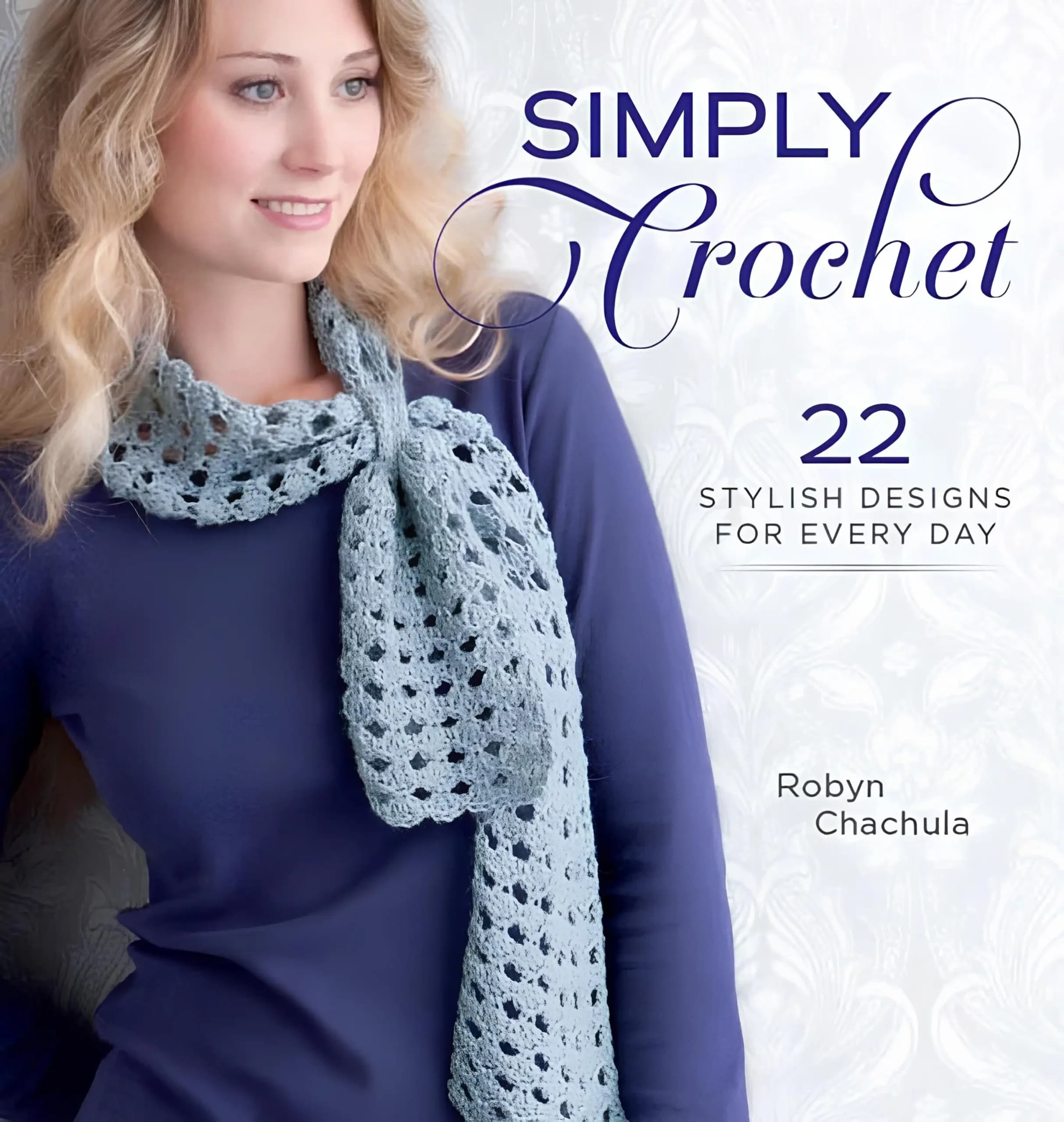 کتاب قلاب‌بافی ساده (Simply Crochet) نسخه انگلیسی PDF | رابین چاچولا