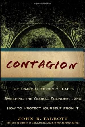 دانلود کتاب Contagion: The Financial Epidemic That is Sweeping the Global Economy… and How to Protect Yourself from It