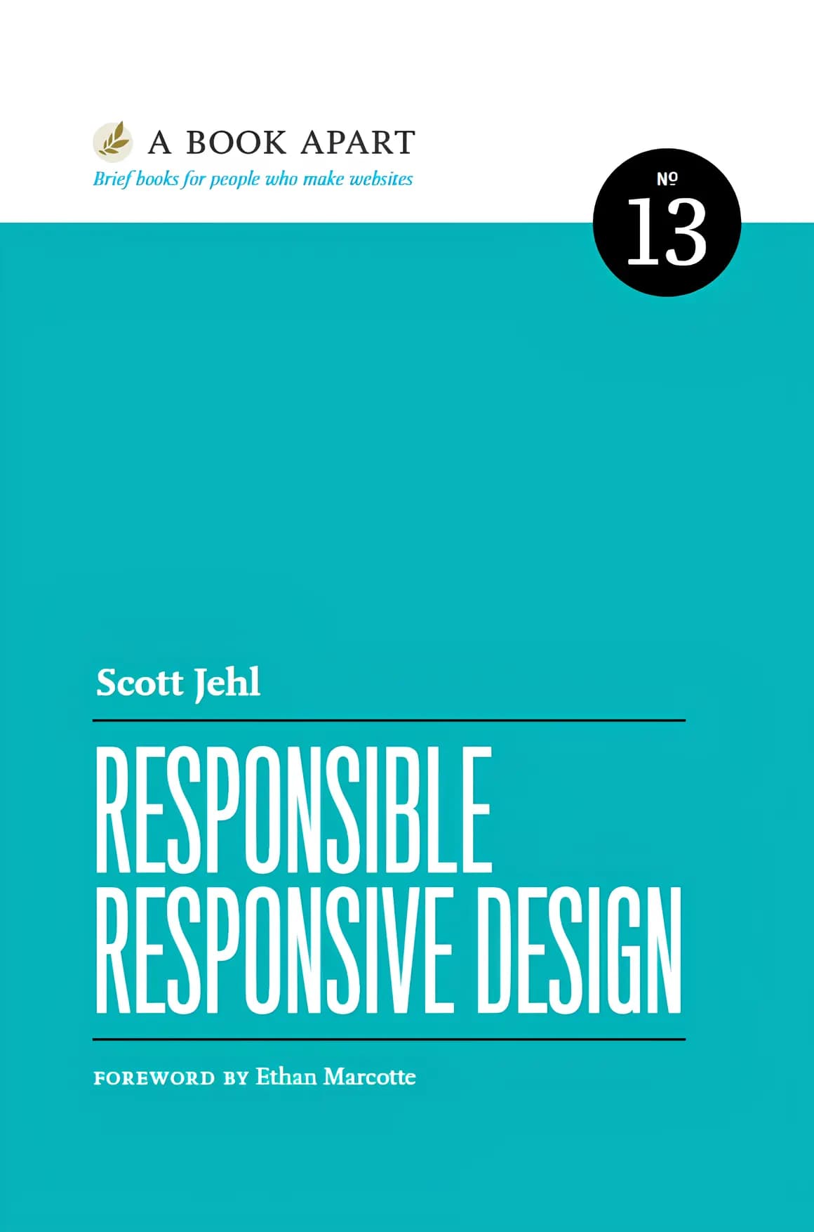 کتاب طراحی واکنش‌گرا و مسئولانه (Responsible Responsive Design) نسخه انگلیسی PDF | اسکات جهل