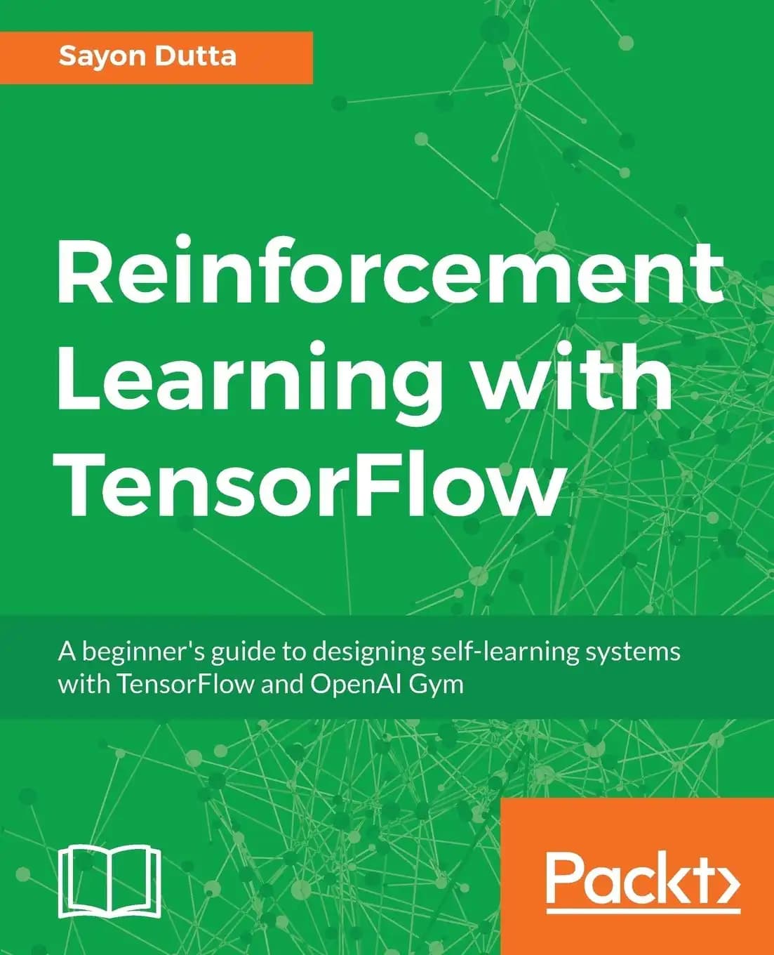 کتاب یادگیری تقویتی با تنسورفلو (Reinforcement Learning with TensorFlow) نسخه انگلیسی PDF | سایون دوتا