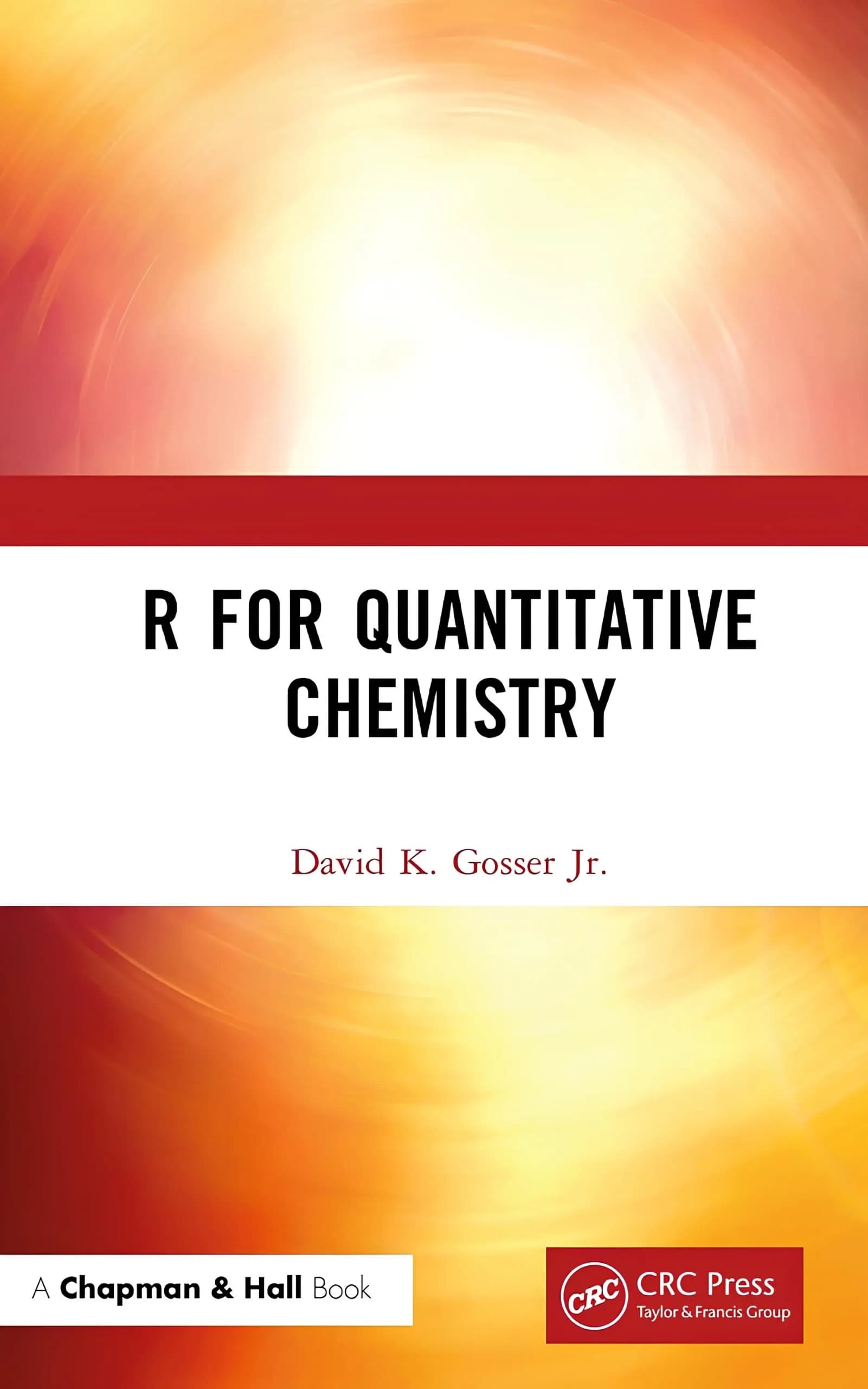 کتاب R برای شیمی کمی (R for Quantitative Chemistry) نسخه انگلیسی PDF | دیوید کی. گاسر جونیور