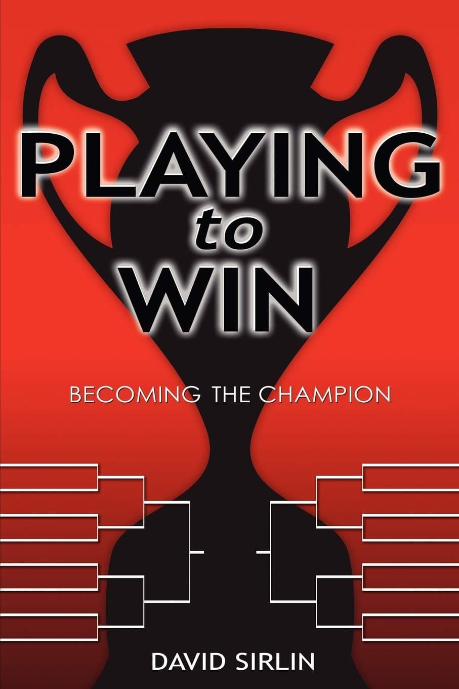 کتاب بازی برای پیروزی (Playing to Win) نسخه انگلیسی PDF | دیوید سیرلین