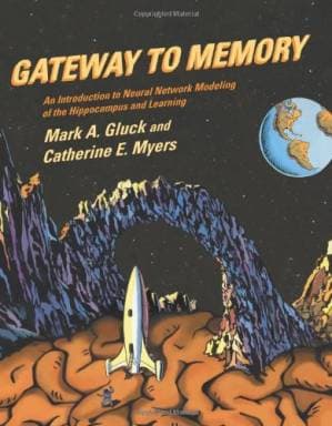 دانلود کتاب Gateway to Memory: An Introduction to Neural Network Modeling of the Hippocampus and Learning